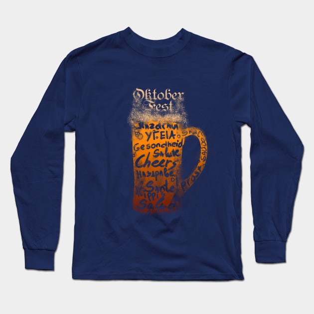Oktoberfest Cheers Beer Long Sleeve T-Shirt by Sacrilence